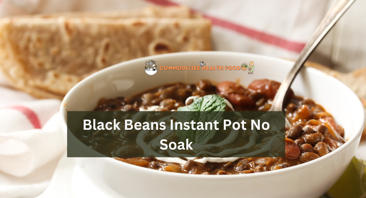 Black Beans Instant Pot No Soak