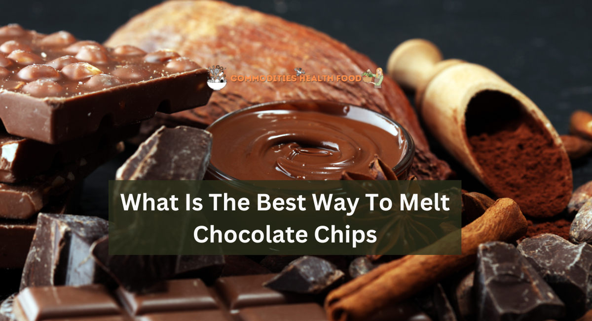 What Is The Best Way To Melt Chocolate Chips
